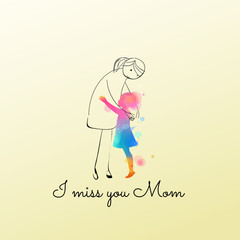 Watercolor of girl hugging imagine mom. Girl is missing her mother.