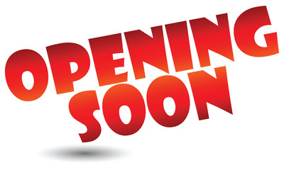 opening soon