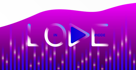 Inscription In love mode with play button on bright purple and blue background with sound wave equalizer. - 243921550