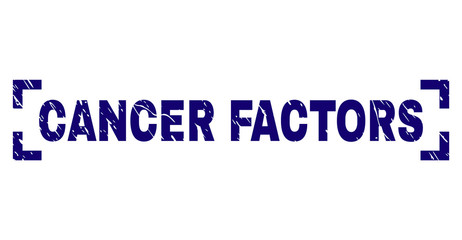 CANCER FACTORS text seal watermark with distress texture. Text tag is placed between corners. Blue vector rubber print of CANCER FACTORS with corroded texture.