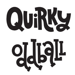 Weird and beautiful. Calligraphy inspiration graphic design typography element.