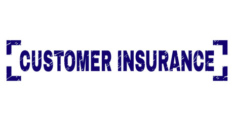 CUSTOMER INSURANCE caption seal imprint with corroded texture. Text caption is placed between corners. Blue vector rubber print of CUSTOMER INSURANCE with corroded texture.