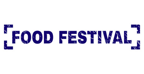 FOOD FESTIVAL text seal print with grunge effect. Text tag is placed between corners. Blue vector rubber print of FOOD FESTIVAL with grunge texture.