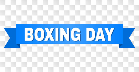 BOXING DAY text on a ribbon. Designed with white title and blue tape. Vector banner with BOXING DAY tag on a transparent background.
