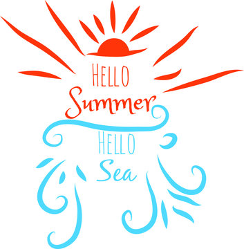 Hello summer hello sea lettering on white background vector illustration poaster