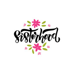 Sisterhood hand drawn lettering