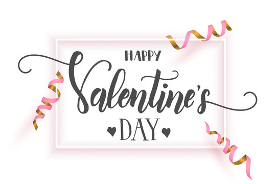 Happy Valentine's Day - Handwritting quote on white background with frame and serpentine. Lettering. 