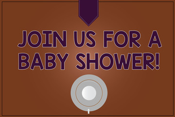 Conceptual hand writing showing Join Us For A Baby Shower. Business photo showcasing Invitation to celebrate the next baby coming Coffee Cup Top View Reflection on Blank Color Snap Planner