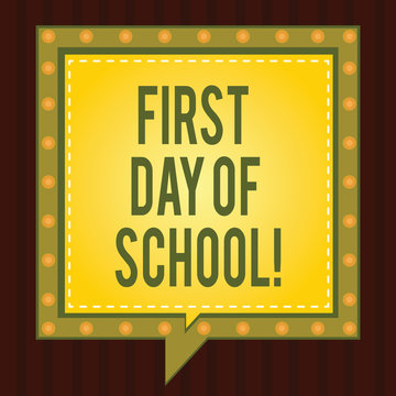 Conceptual hand writing showing First Day Of School. Business photo showcasing Return to classroom Study again Education Motivation Square Speech Bubbles Inside other with Broken Line Circles