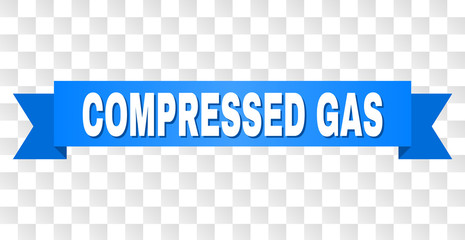 COMPRESSED GAS text on a ribbon. Designed with white caption and blue tape. Vector banner with COMPRESSED GAS tag on a transparent background.