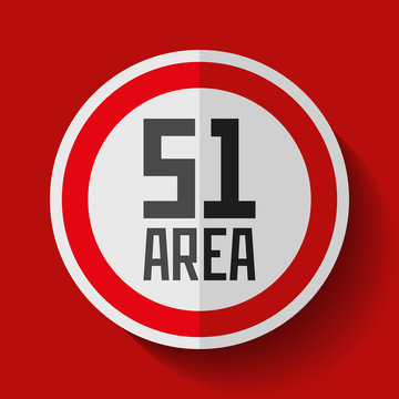 Secret Base. Area 51. Danger round sign on red background. Vector design