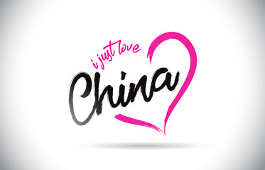 China I Just Love Word Text with Handwritten Font and Pink Heart Shape.