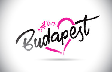 Budapest I Just Love Word Text with Handwritten Font and Pink Heart Shape.