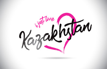 Kazakhstan I Just Love Word Text with Handwritten Font and Pink Heart Shape.