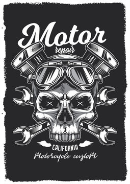 Skull in motorcycle glasses on the background of wrenches and engine. Vintage vector poster. T-shirt design, emblems