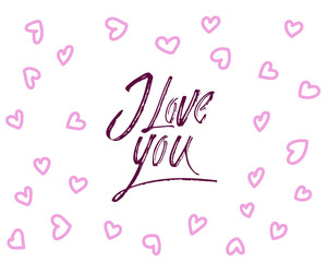 Love You, hand written lettering. Romantic calligraphy card inscription Valentine day