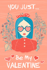 Greeting card for Valentine`s day. "You just be my Valentine" inscription.