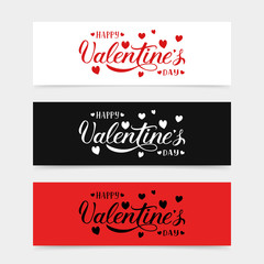 Set of 3 Valentines day banners. Happy Valentine’s Day calligraphy lettering. Easy to edit vector template.