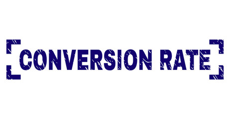 CONVERSION RATE tag seal print with grunge effect. Text tag is placed inside corners. Blue vector rubber print of CONVERSION RATE with grunge texture.
