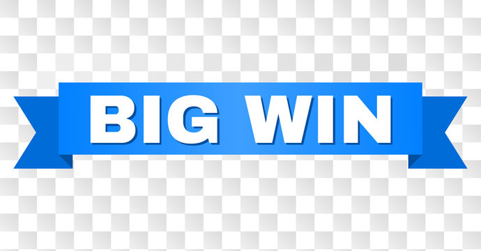 BIG WIN text on a ribbon. Designed with white title and blue stripe. Vector banner with BIG WIN tag on a transparent background.