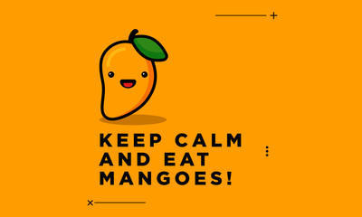 Keep calm and eat mangoes Quote Poster Design with Mango illustration