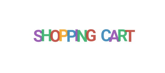 Shopping Cart word concept