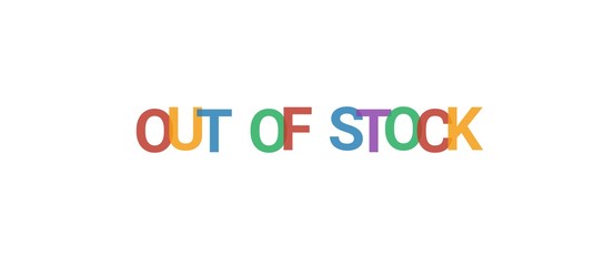 Out of stock word concept