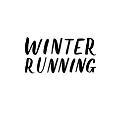 Winter running hand lettering. Vector illustration isolated on white