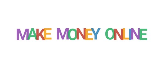 Make money online word concept