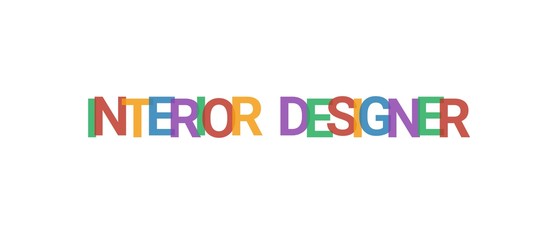 Interior Designer word concept