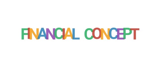 Financial Concept word concept