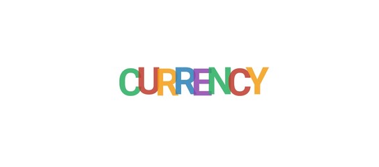 Currency word concept