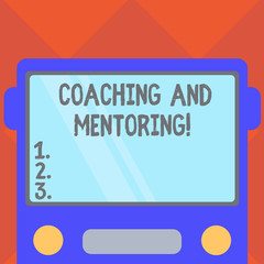 Handwriting text writing Coaching And Mentoring. Concept meaning capacity development process to achieve goals Drawn Flat Front View of Bus with Blank Color Window Shield Reflecting