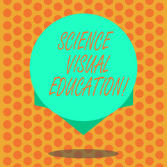 Writing note showing Science Visual Education. Business photo showcasing Use infographic to understand ideas and concepts Blank Color Circle Floating photo with Shadow and Design at the Edge