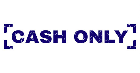 CASH ONLY text seal watermark with grunge texture. Text tag is placed inside corners. Blue vector rubber print of CASH ONLY with grunge texture.