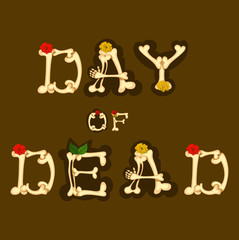 Sign day of dead made with yellow bones