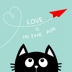 Heart loop Love is in the air text. Black cat looking up to red flying origami paper plane. Dashed line Valentines Day. Greeting card. Cute cartoon animal character. Flat design Blue background