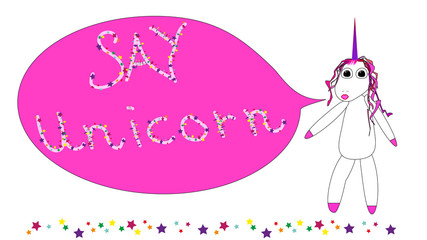 Hübsches Einhorn mit Sprechblase "Say Unicorn"