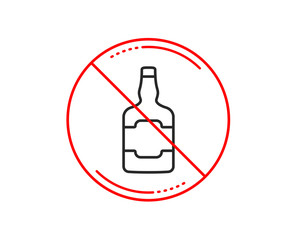 No or stop sign. Whiskey bottle line icon. Scotch alcohol sign. Caution prohibited ban stop symbol. No  icon design.  Vector