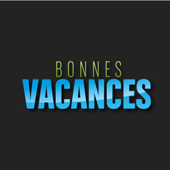 bonnes vacances