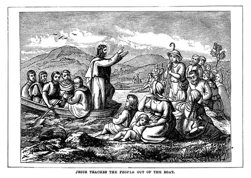 Jesus teaches the people out of the boat