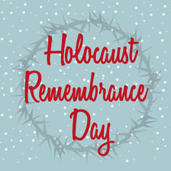 We Will Never Forget. Holocaust Remembrance Day. 