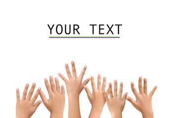 children raised up hands on white background