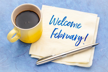 Welcome  February on napkin