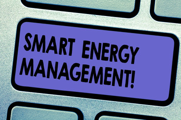 Word writing text Smart Energy Management. Business concept for Lessen consumer dependence on conventional energy Keyboard key Intention to create computer message pressing keypad idea