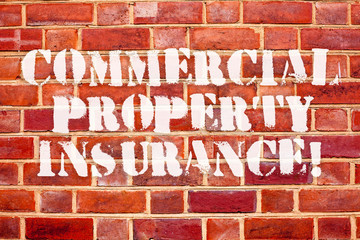 Word writing text Commercial Property Insurance. Business concept for provides protection against most risks