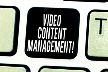 Text sign showing Video Content Management. Conceptual photo assessment of an individual s is response to a product Keyboard key Intention to create computer message pressing keypad idea