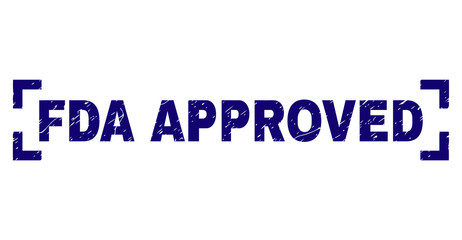 FDA APPROVED tag seal print with corroded texture. Text label is placed inside corners. Blue vector rubber print of FDA APPROVED with corroded texture.
