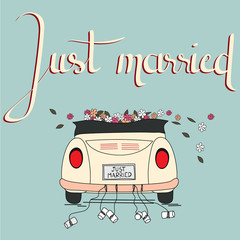 Wedding invitation card. Just married handlettering with wedding car and flowers. Vector illustration.