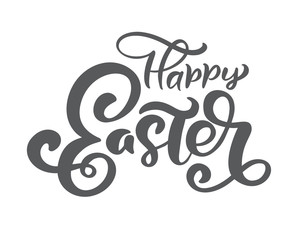 Hand drawn happy Easter calligraphy lettering. Design for holiday greeting card and invitation of the happy Easter day
